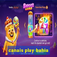 canais play bahia